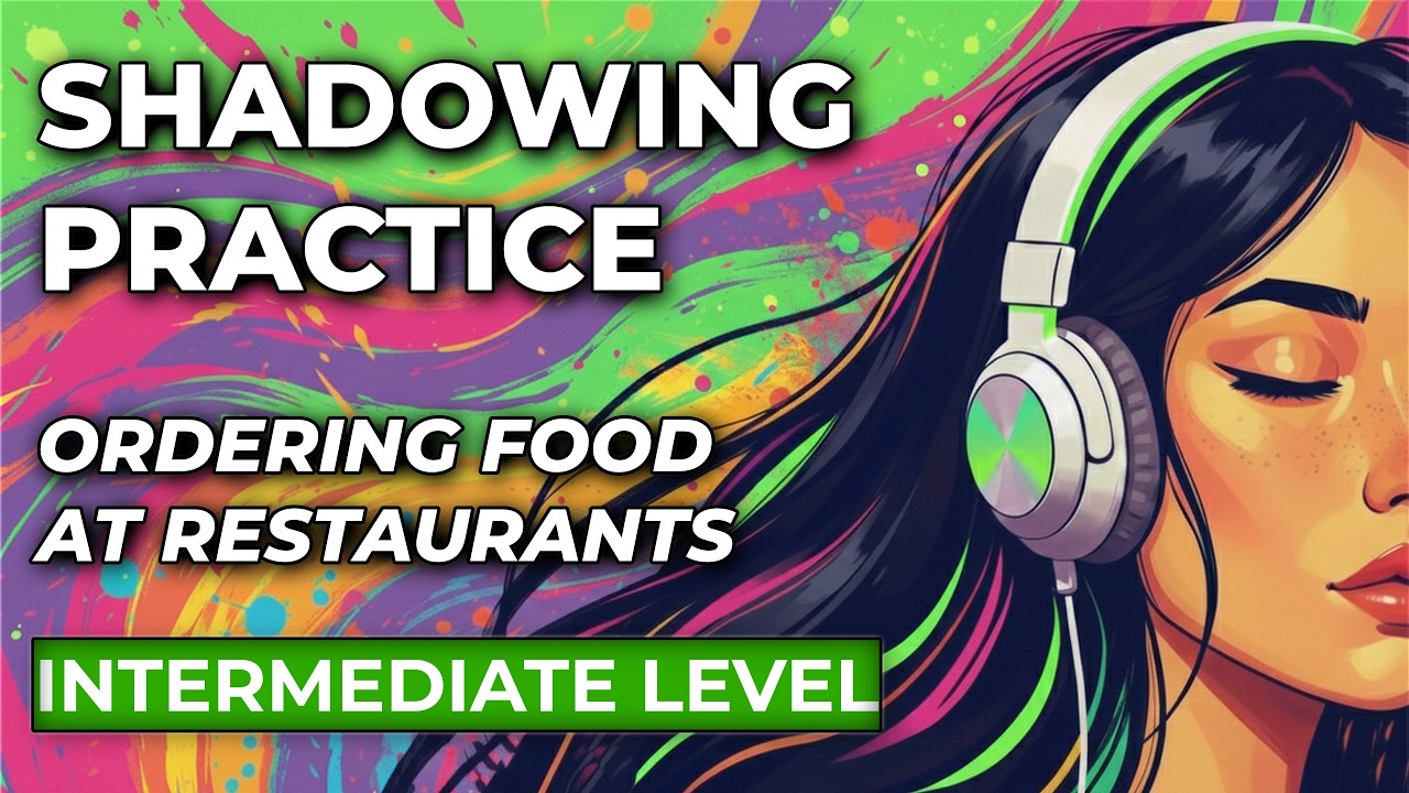Intermediate English Shadowing Practice: Ordering Food at a Bistro