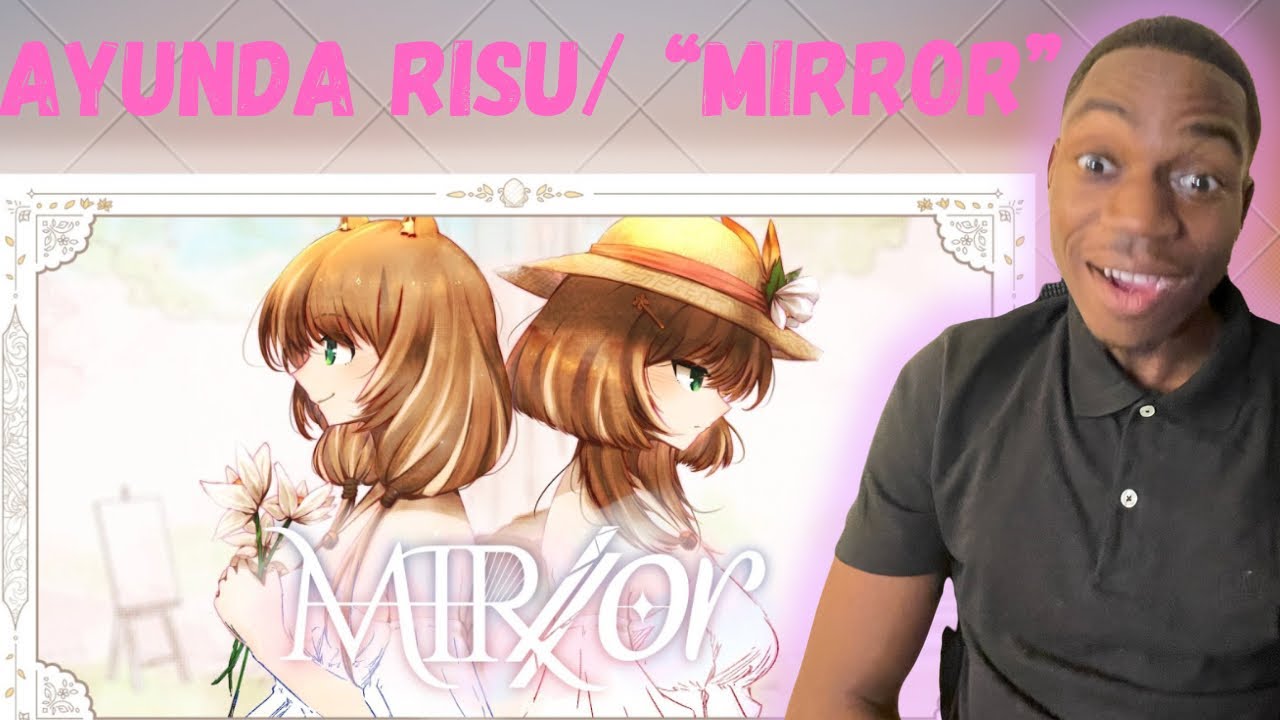 Ayunda Risu – “MIR/or” Original Song Reaction