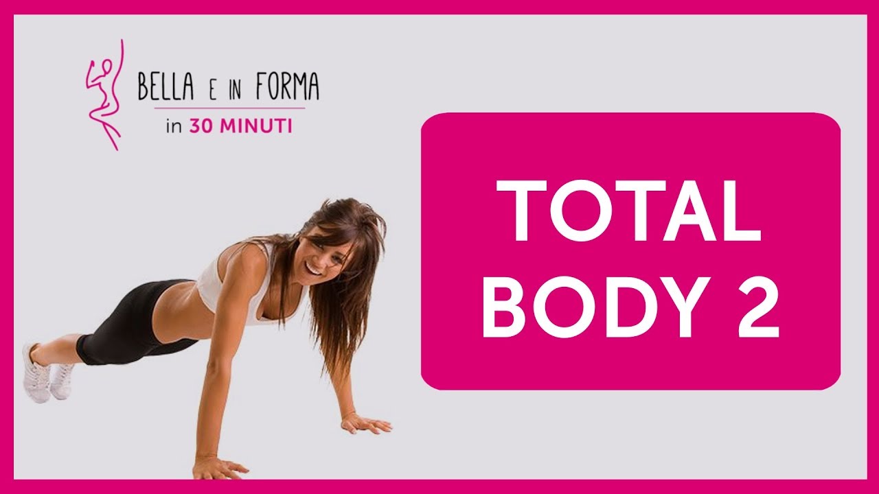 Allenamento a casa senza attrezzi 30 minuti - TOTAL BODY 2