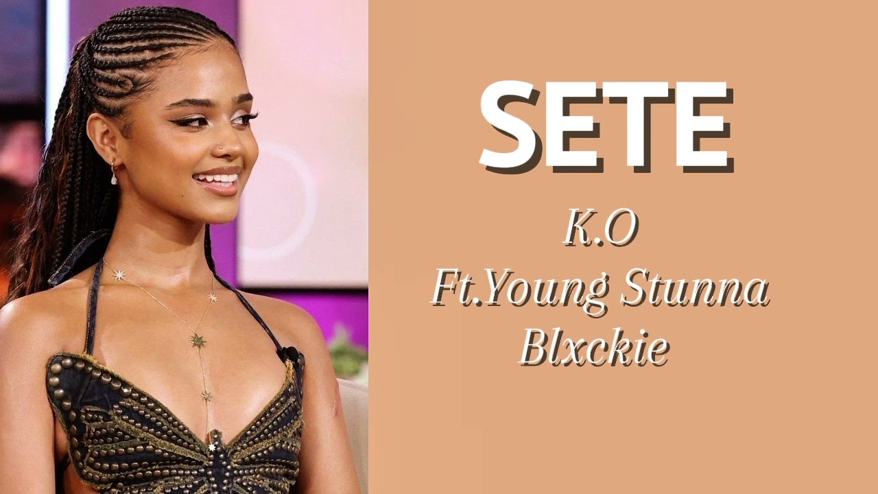 K.O ft Young Stunna & Blxckie || Sete [Sped up]