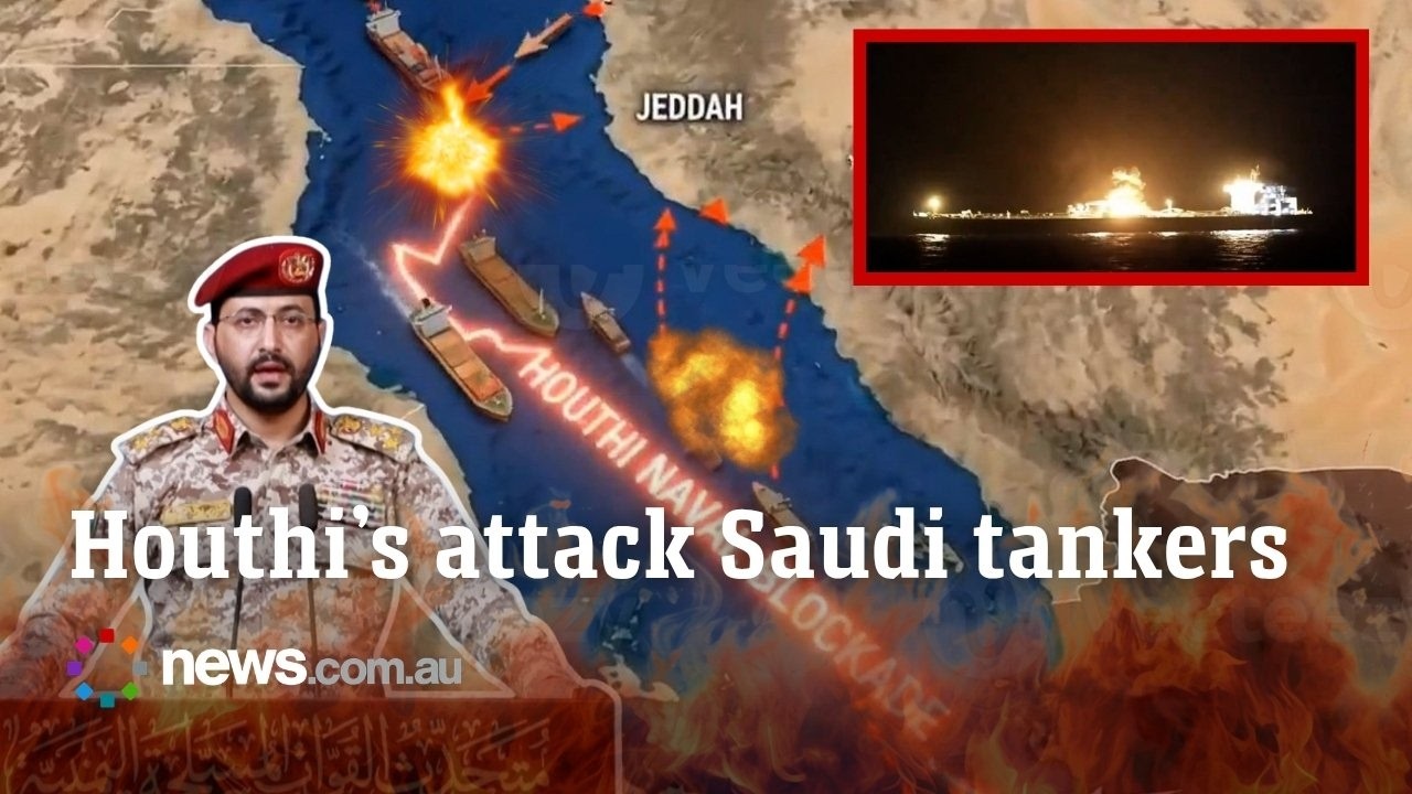 Red Sea in crisis: Yemen Houthis form blockade and attack Saudi oil tankers