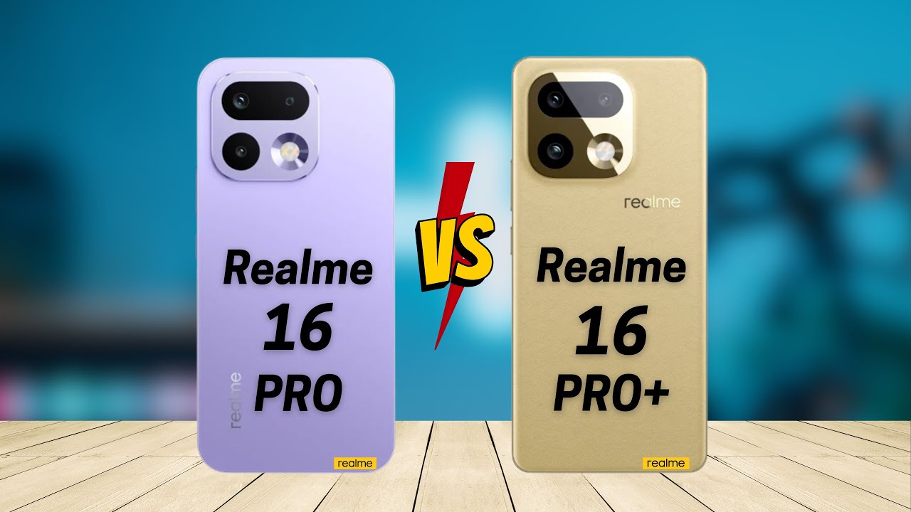 Realme 16 Pro vs Realme 16 pro plus