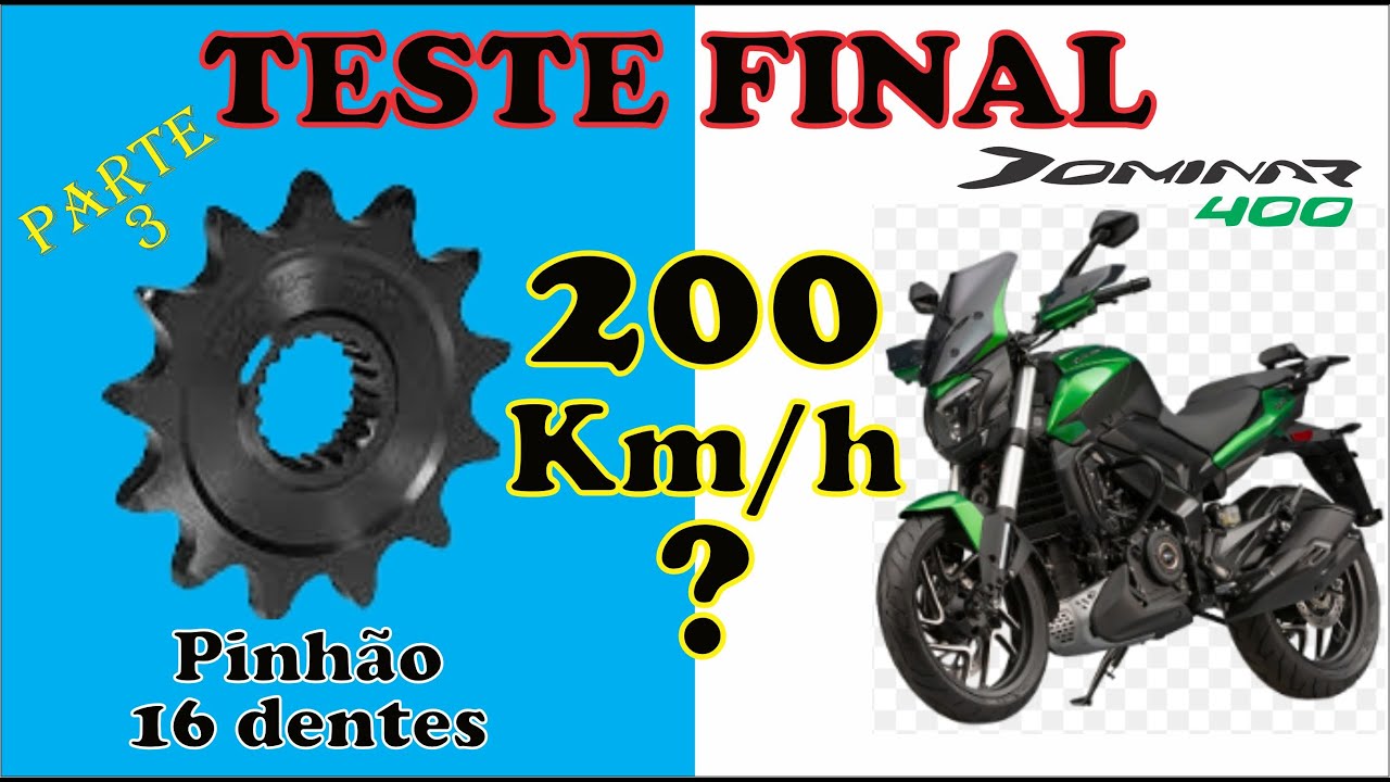 Dominar 400 teste final Pinhão 16 dentes Episódio 3