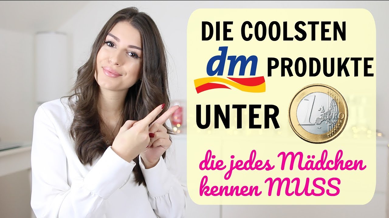 Die COOLSTEN DM Produkte für UNTER 1€ die jedes Mädchen kennen MUSS