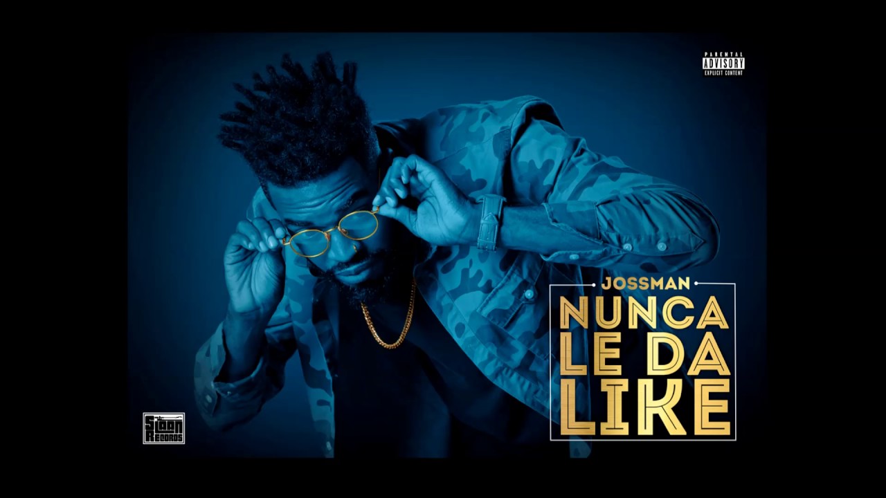 Jossman - Nunca Le Da Like (OMNITRAPIENS The Mixtape)