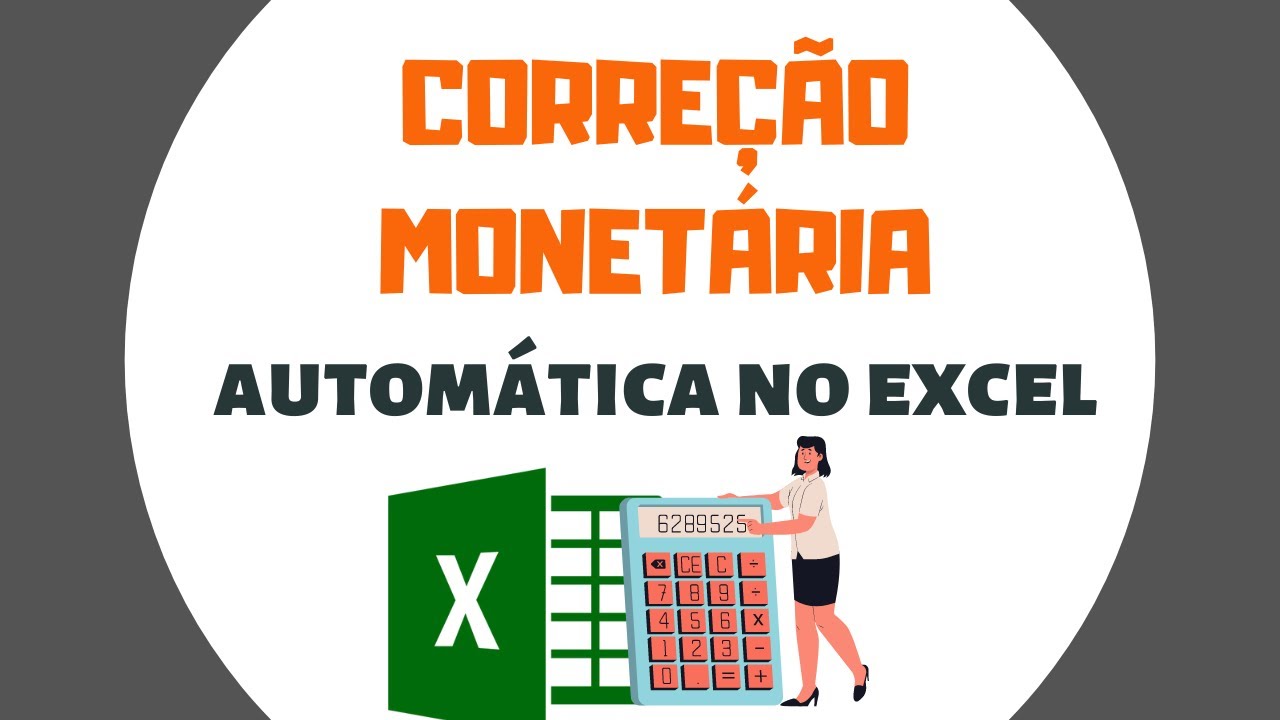 COMO FAZER UMA PLANILHA DE CORREÇÃO MONETÁRIA AUTOMÁTICA DA DÍVIDA