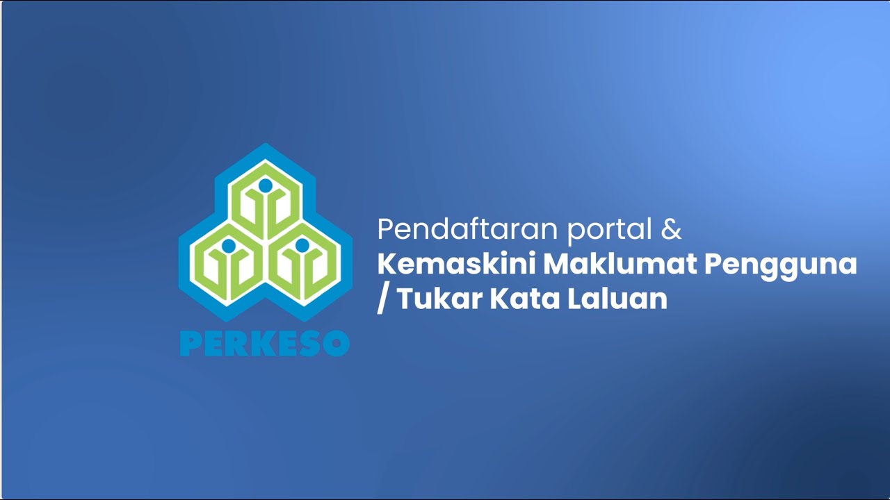 Pendaftaran Portal & Kemaskini Maklumat Pengguna / Tukar Kata Laluan