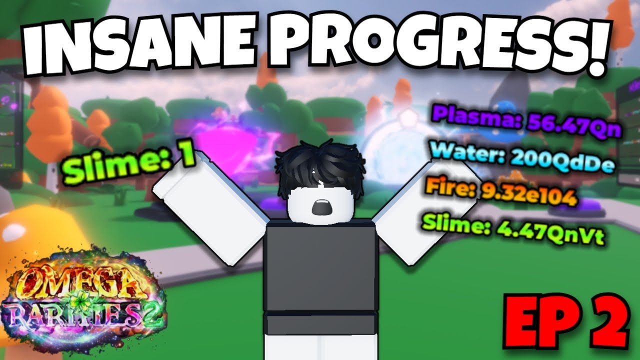 INSANE PROGRESS! [EP 2] | [RELEASE] Omega Rarities 2 🍀