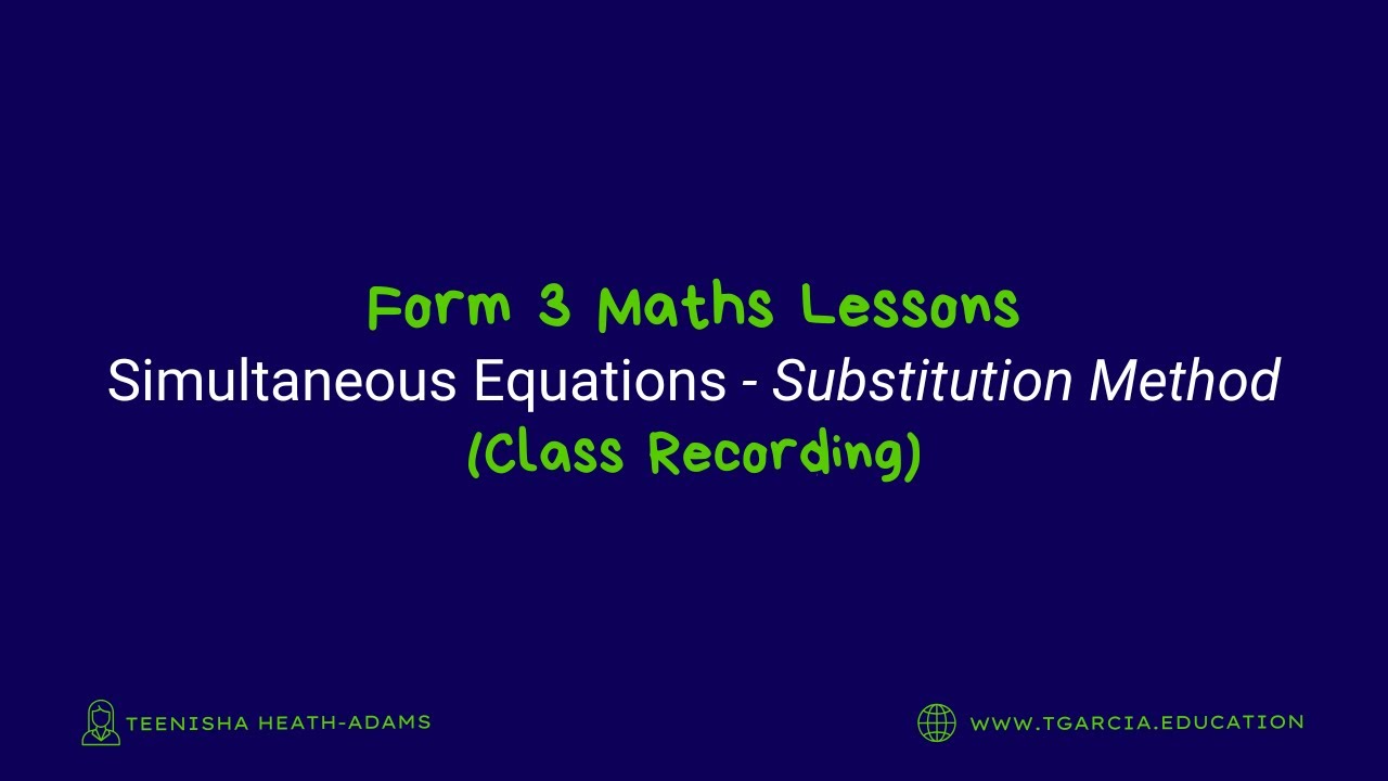 Solving Simultaneous Equations using the Substitution Method