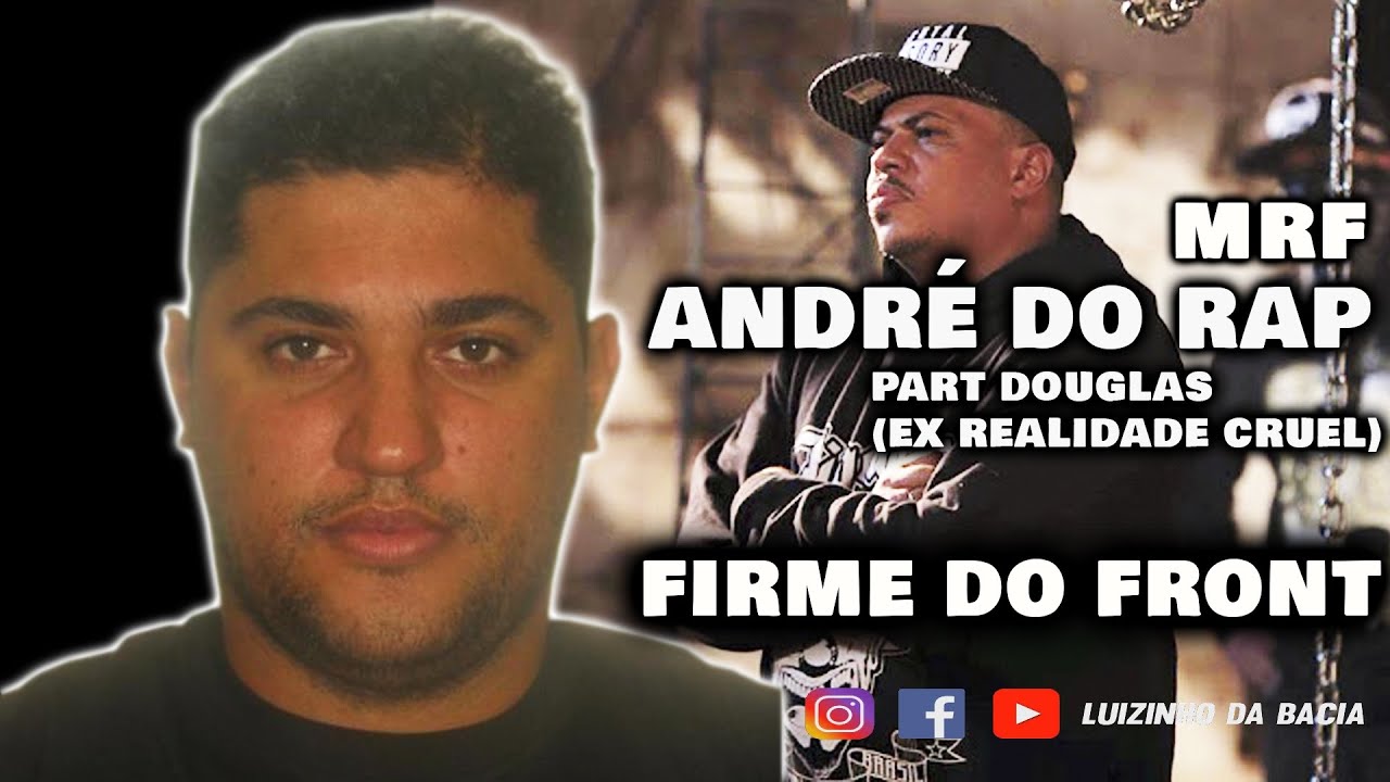 André do Rap - Firme do Front (Part Douglas Ex Realidade Cruel)