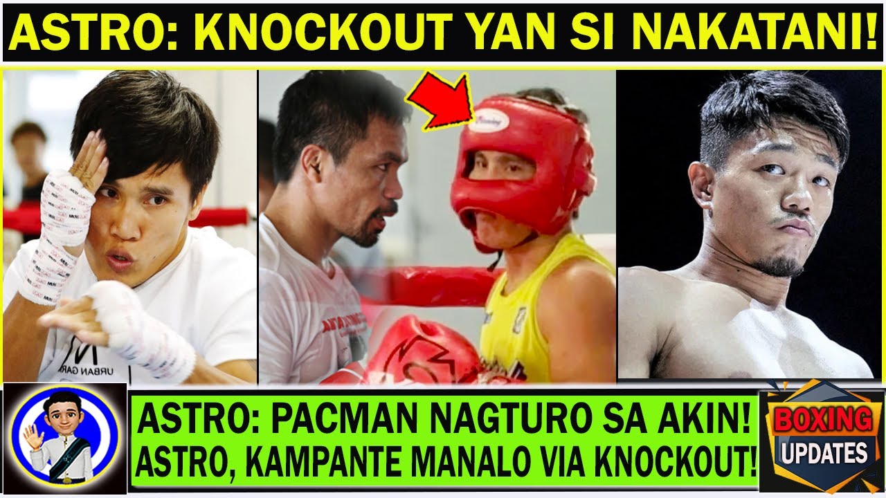 AYAN NA! ASTRO, KNOCKOUT TARGET KAY NAKATANI! PACMAN, NAGBIGAYDISKARTE PARA TALUNIN SI NAKATANI!