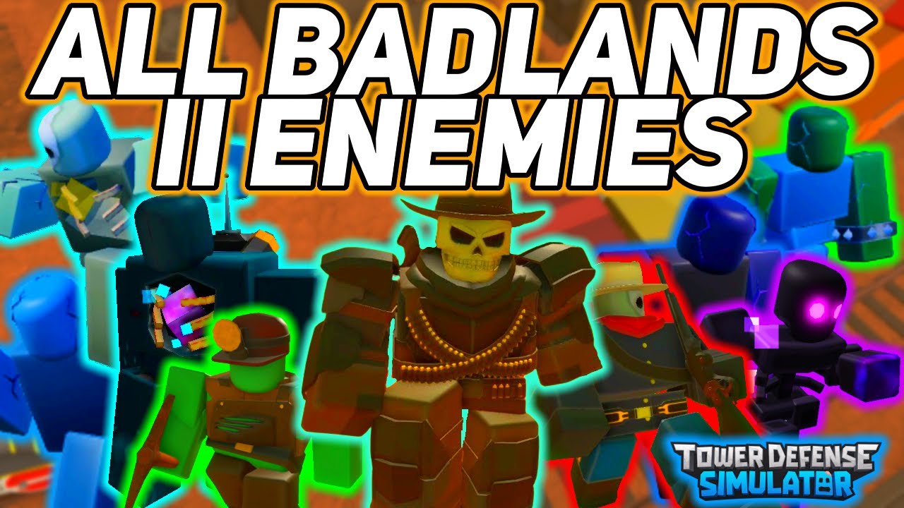 ALL BADLANDS II ENEMIES - Gunslinger, Cavalry & More - Tower Defense Simulator