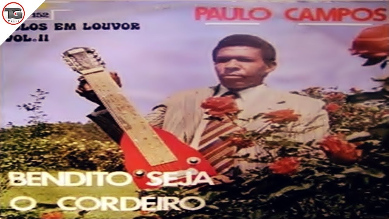 💿Paulo Campos - Bendito Seja o Cordeiro - Solos Em Louvor Vol. II