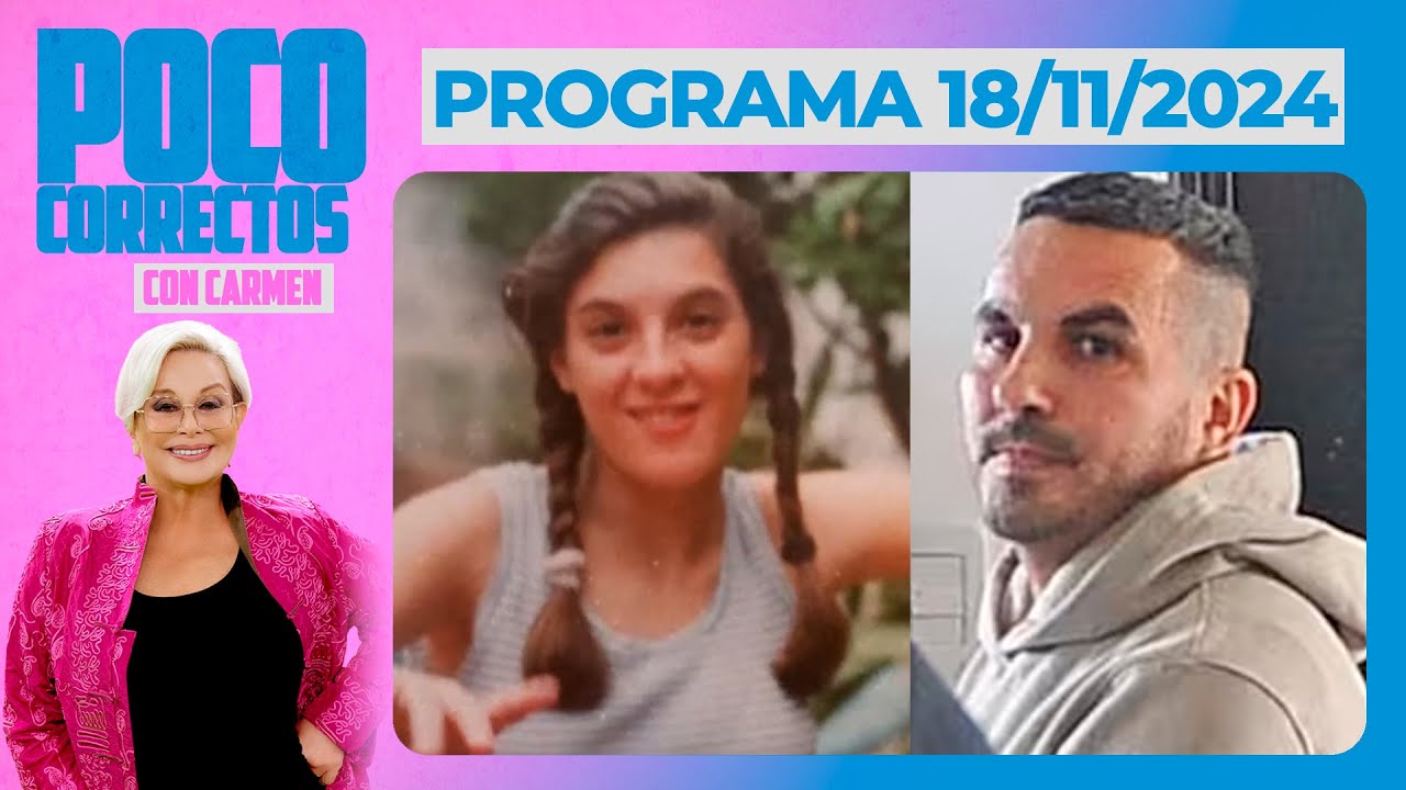 POCO CORRECTOS - Programa 18/11/24 - El femicidio de Carolina Al&oacute;: a 28 a&ntilde;os del brutal crimen