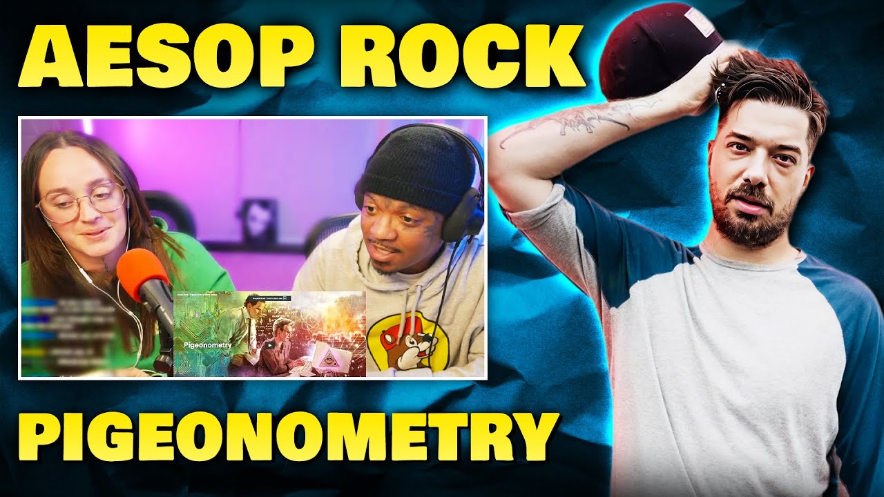 First Time Hearing AESOP ROCK - 