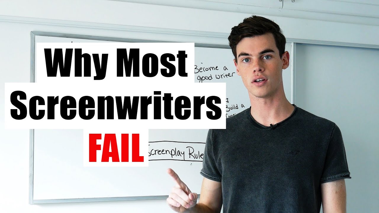 Why Most Screenwriters Fail