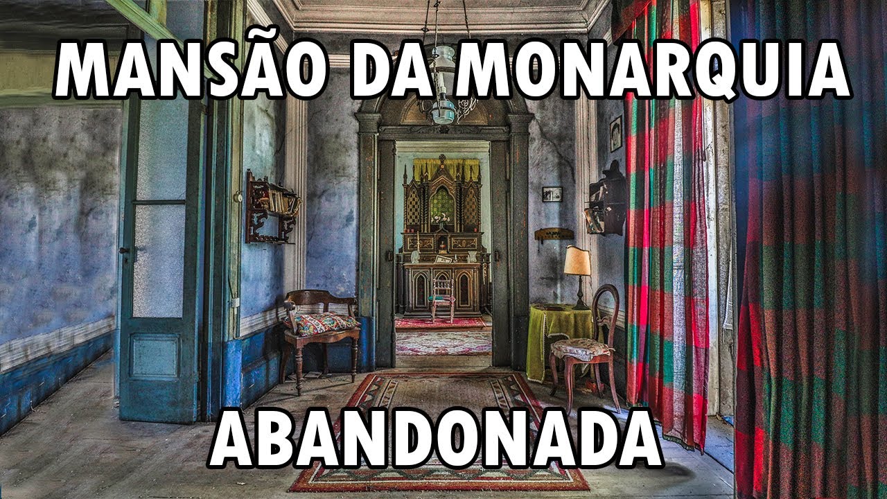 INCRÍVEL MANSÃO ABANDONADA DA MONARQUIA INTACTA - URBEX