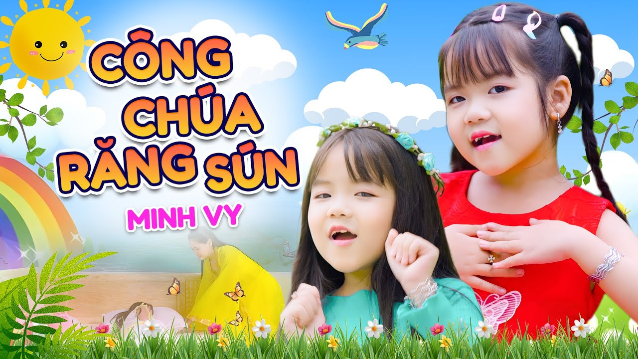 Công Chúa Răng Sún - Nhạc Thiếu Nhi Vui Nhộn Cho Bé Ăn Ngon Mỗi Ngày