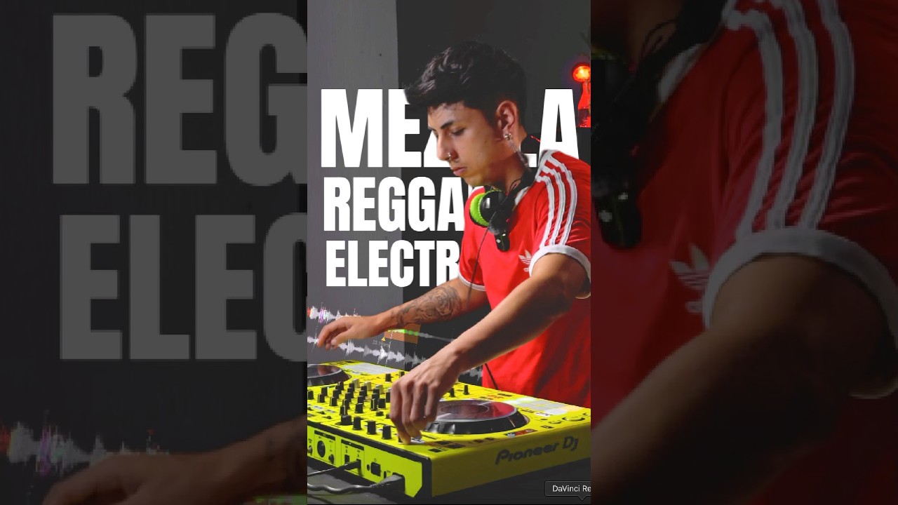 C&oacute;mo Mezclar Reggaeton y Electr&oacute;nica: Gu&iacute;a para DJs 🔥🎶