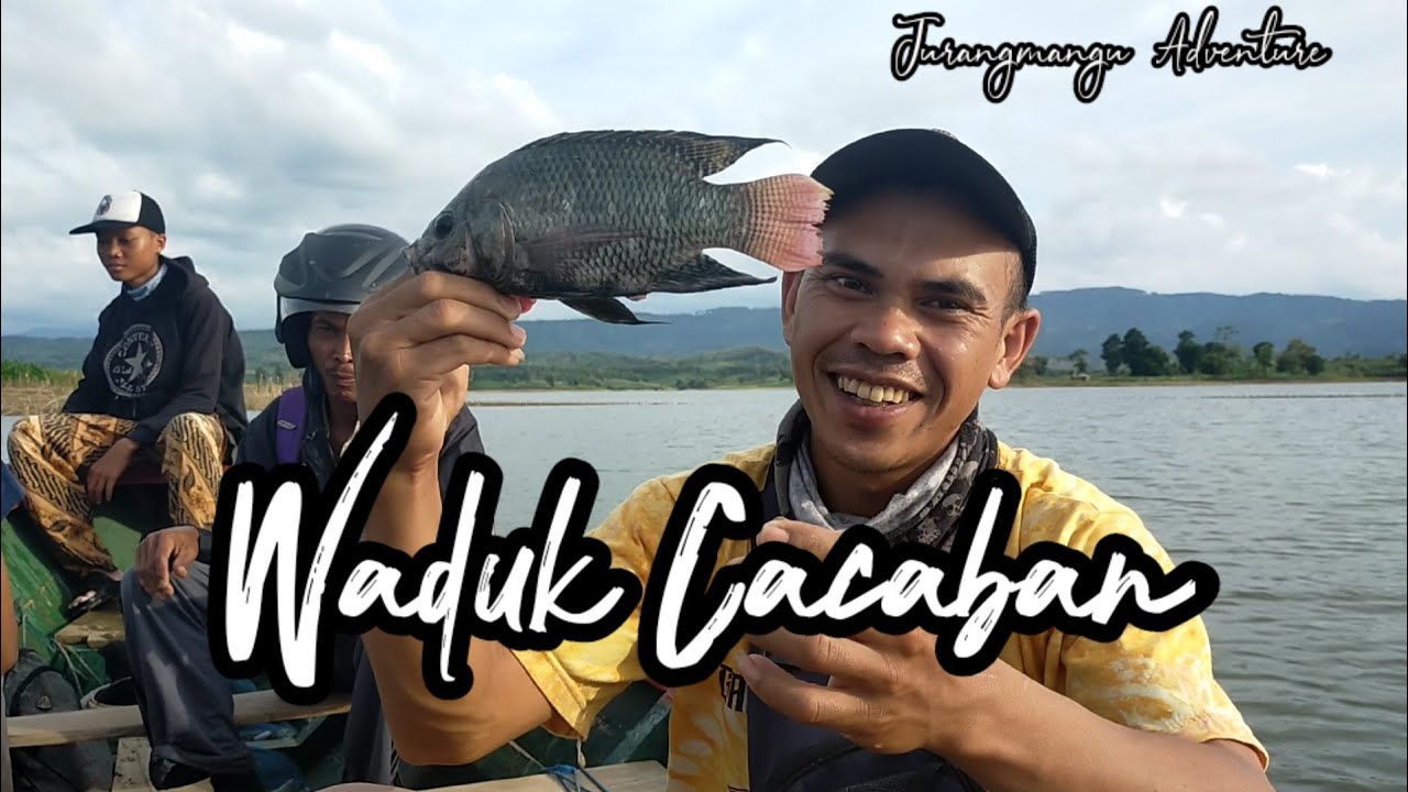 Latest Fishing Spot Kebo Mati Cacaban Reservoir