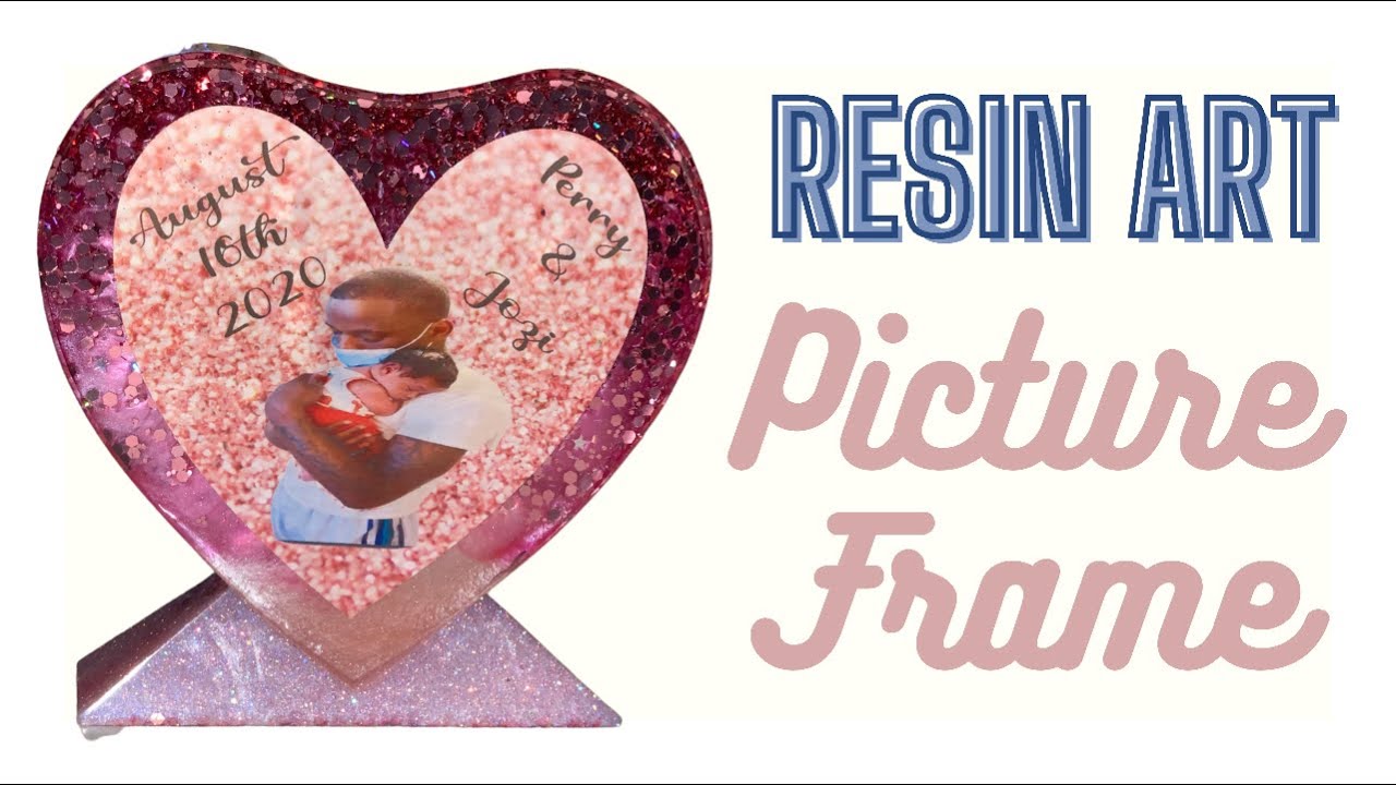 Resin With Me- Creating a resin memorial picture frame