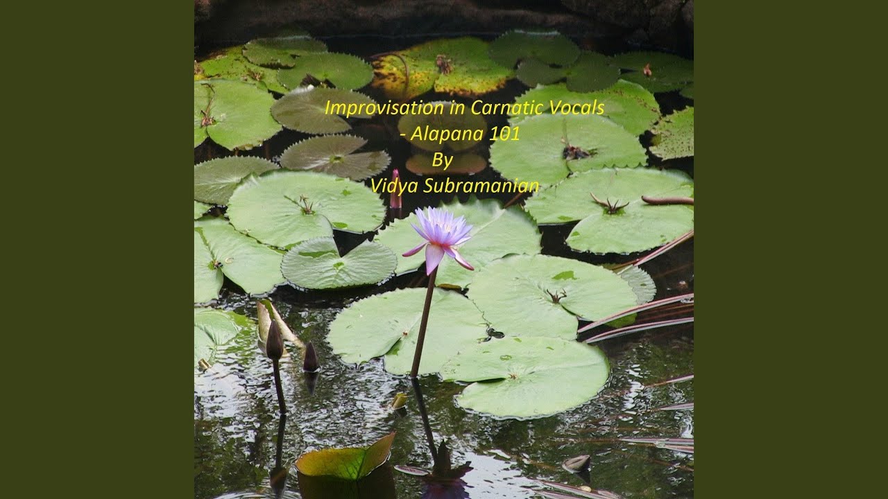 Alapana Lesson: Raga Madhyamavathi
