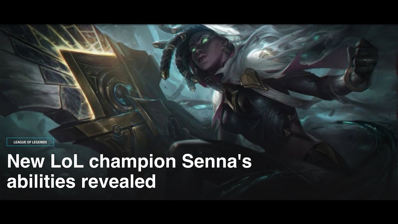 [League of Legends]- New LoL champion Senna's abilities revealed