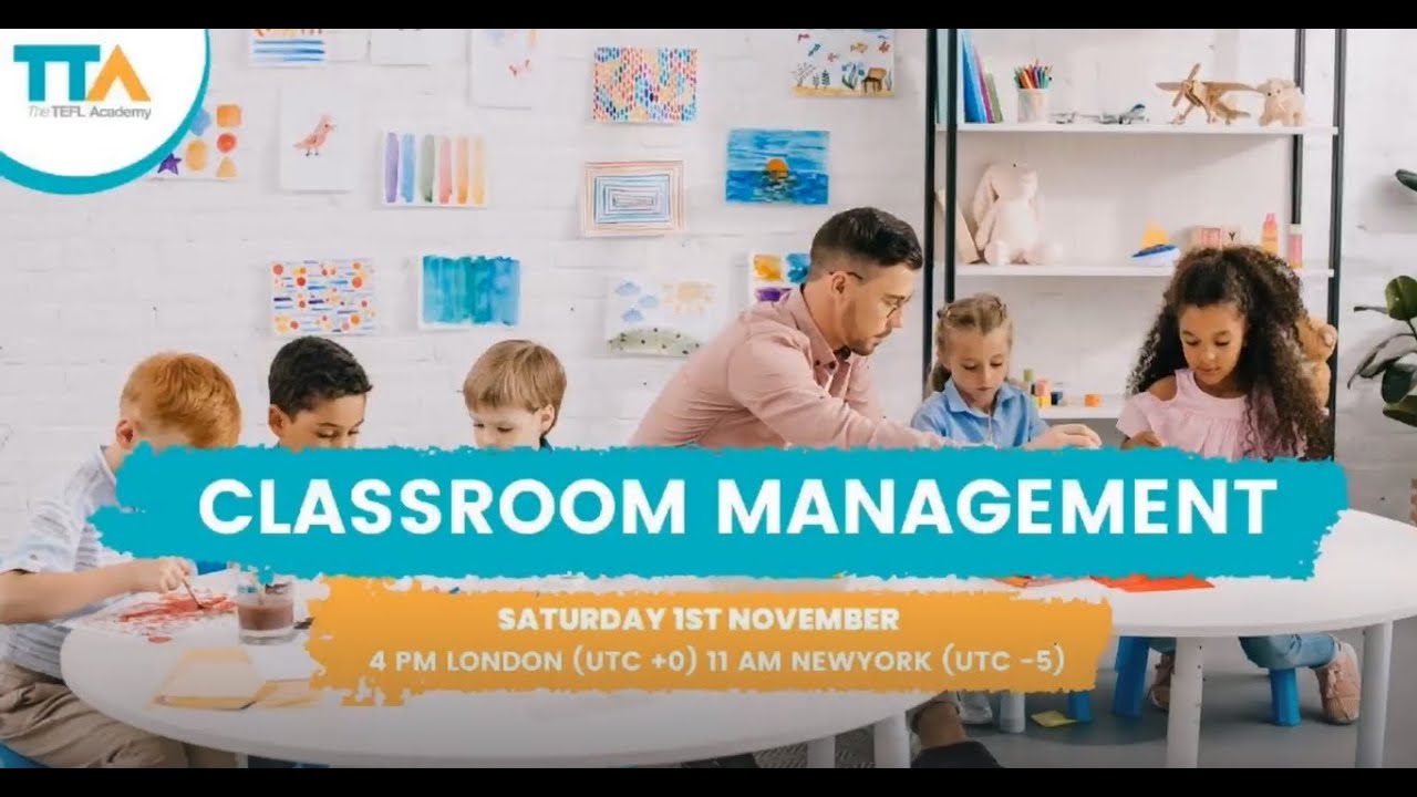 Classroom Management | The TEFL Academy