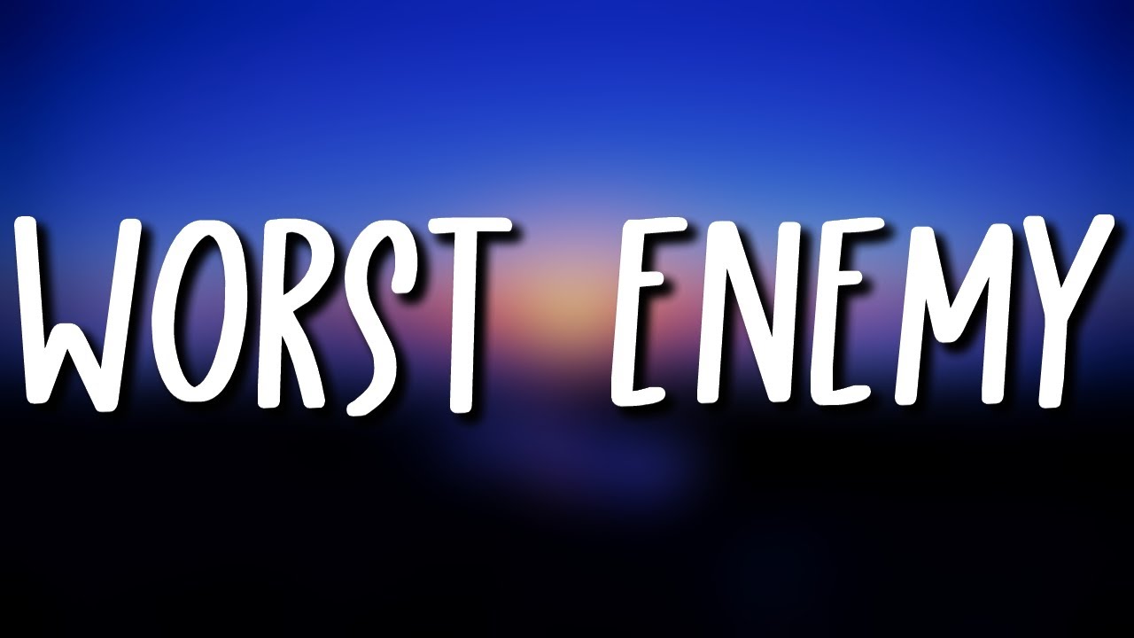 Jess Benko - Worst Enemy (Lyrics)