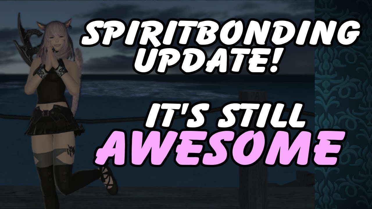 FFXIV Spiritbonding Update and Improvements! Tons of Gil to be made still!