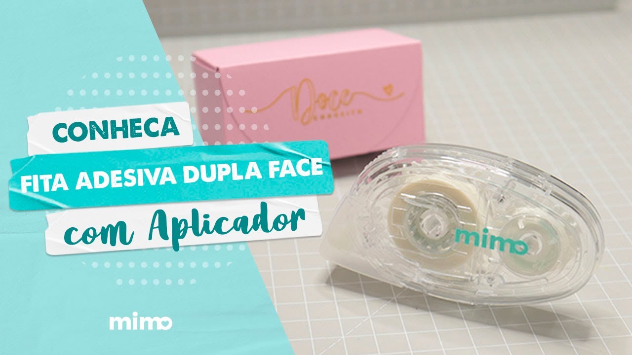 Conheça a Fita Adesiva Dupla Face com Aplicador - Mimo - 8 mm x 7 m