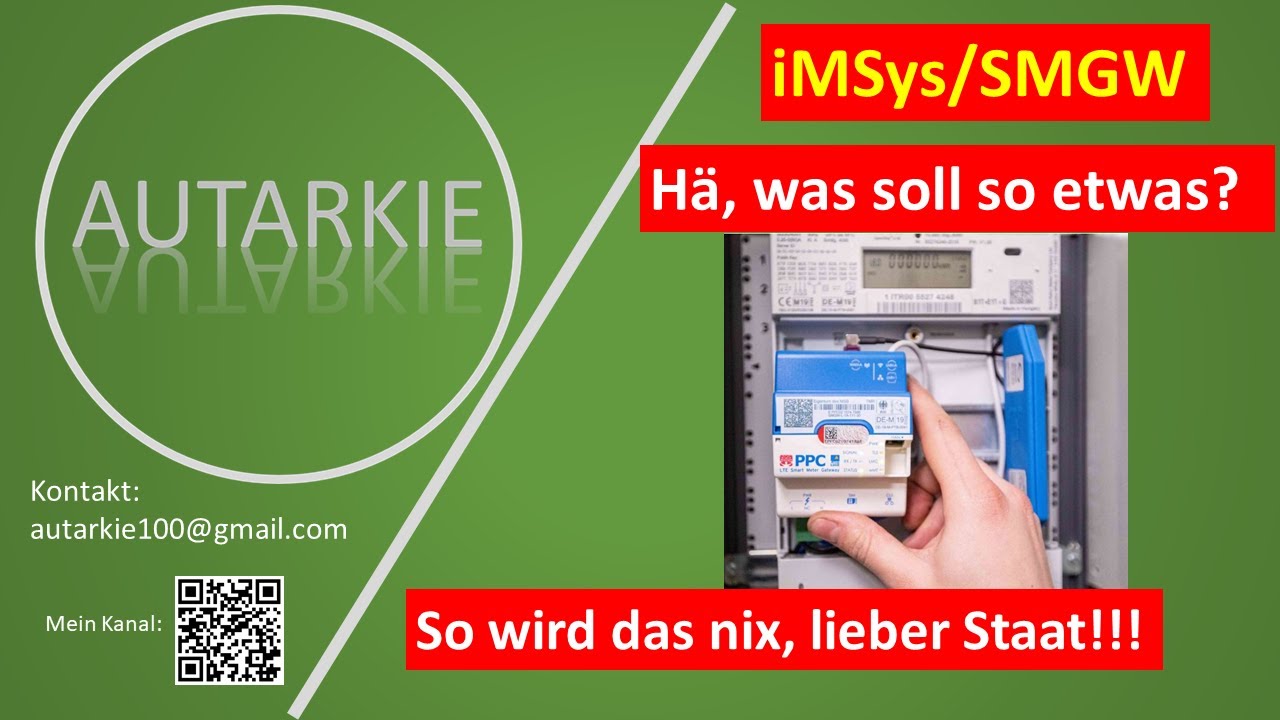 iMSys/SmartMeter Gateway - SO WIRD DAS NIX! Ein Bericht aus der Praxis! Autarkie - Folge 430