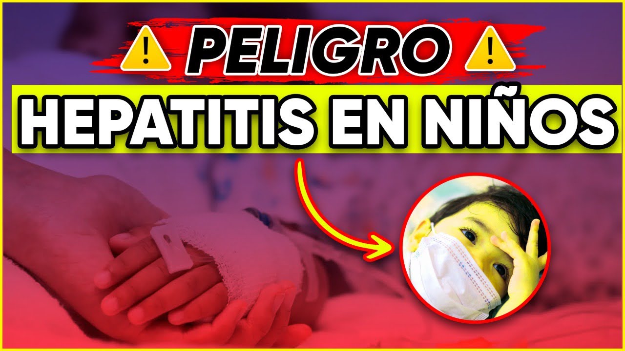 🚨 ALERTA: ¡BROTE DE HEPATITIS EN NIÑOS! | Médico responde