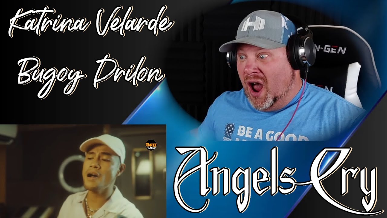ANGELS CRY by KATRINA VELARDE and BUGOY DRILON | REACTION!!!