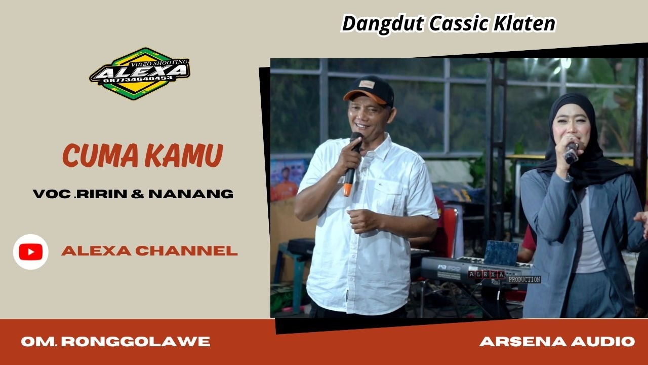 CUMA KAMU // VOC.RIRIN & NANANG // OM RONGGOLAWE