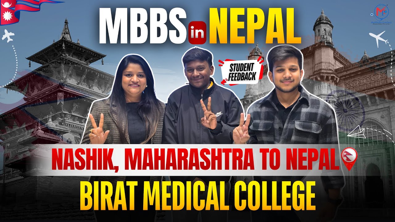 Birat Medical College Biratnagar Nepal | Anuj’s Journey from Nashik to MBBS in Nepal 2026