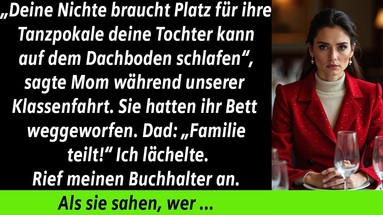 DEINE SCHWESTERS TOCHTER BEKOMMT JETZT DAS ZIMMER DEINER KINDER — ES IST SCHON ERLEDIGT, SAGTE MOM