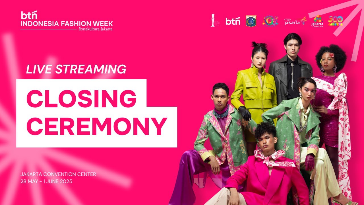 INDONESIA FASHION WEEK 2025 - DAY 5  - CLOSING CEREMONY