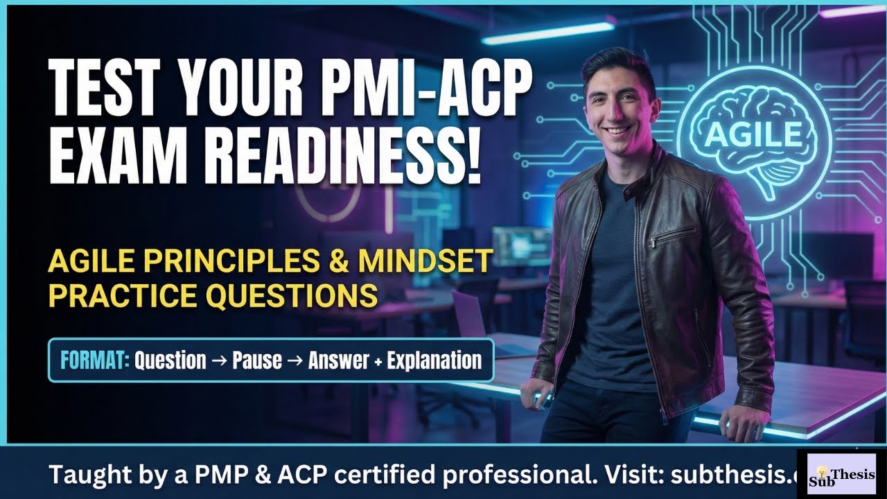 ACP EXAM - AGILE PRINCIPLES AND MINDSET