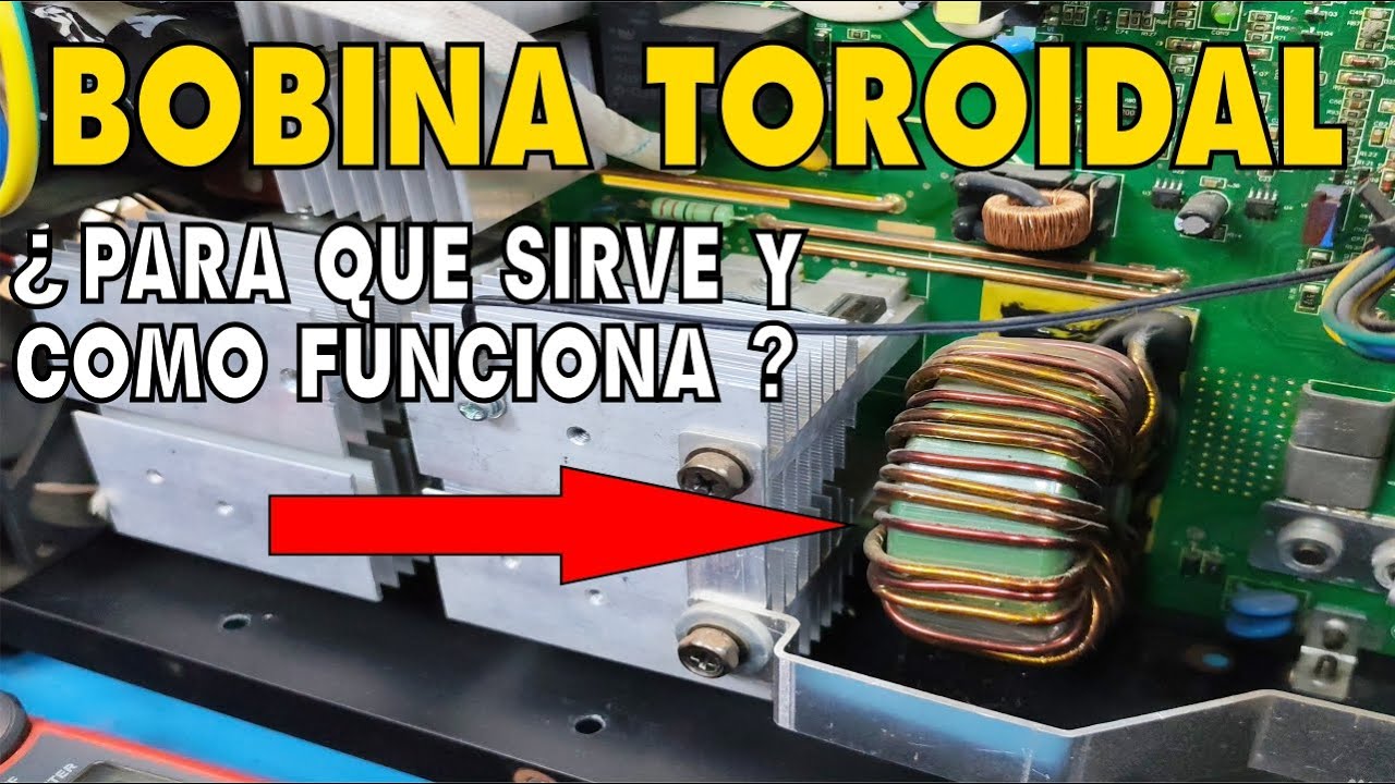 ¿Para qué sirve la bobina toroidal en una soldadora inversora?
