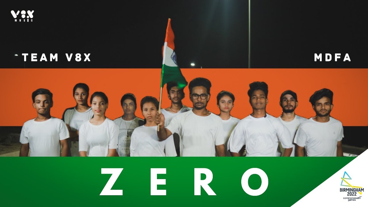 Zero - Official Video | commonwealth games 2022 India | Team V8X X @mayuridancefitnessacademy
