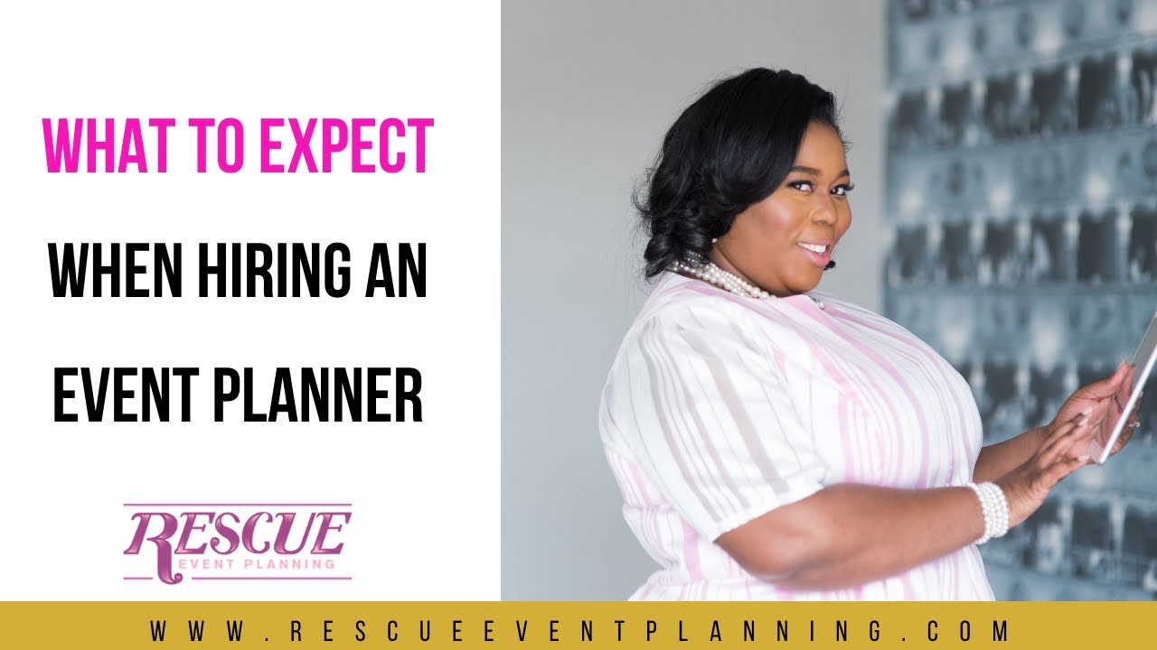 What To Expect When Hiring An Event Planner