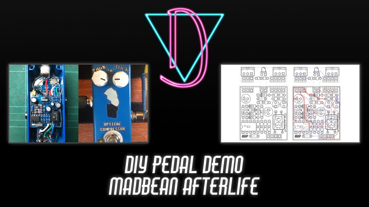 DIY Pedal Demo - Madbean Afterlife (2015) - Optical Compressor