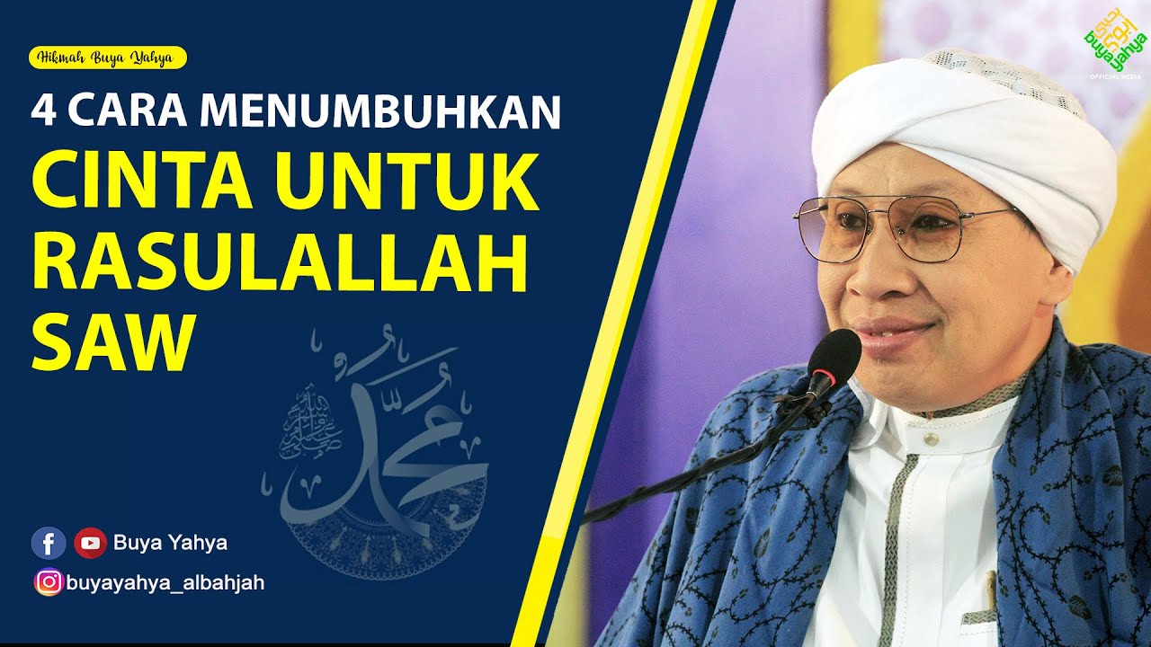 4 CARA MENUMBUHKAN CINTA UNTUK RASULALLAH SAW - HIKMAH  BUYA YAHYA