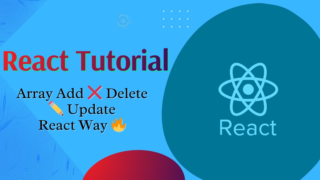 React JS Tutorial in Hindi #18 | Add, Delete & Update Array in JavaScript (Immutable Way)