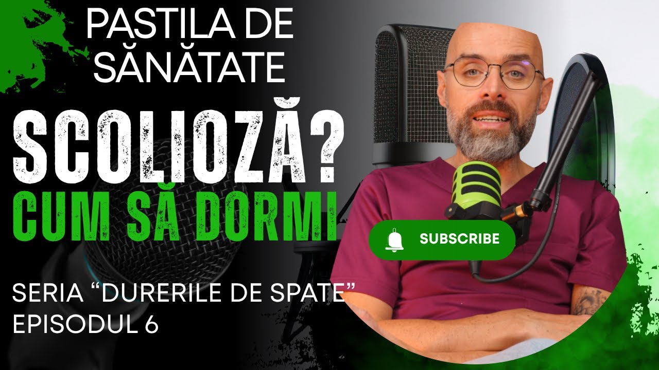 Cum să dormi dacă te doare spatele ? Pastila de sanatate, Episodul 6, Seria 1
