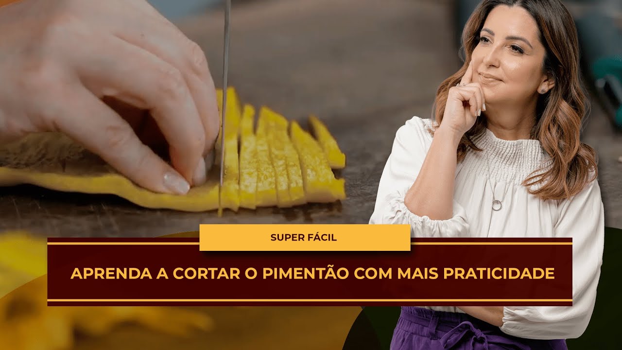 Cortando pimentão com mais praticidade