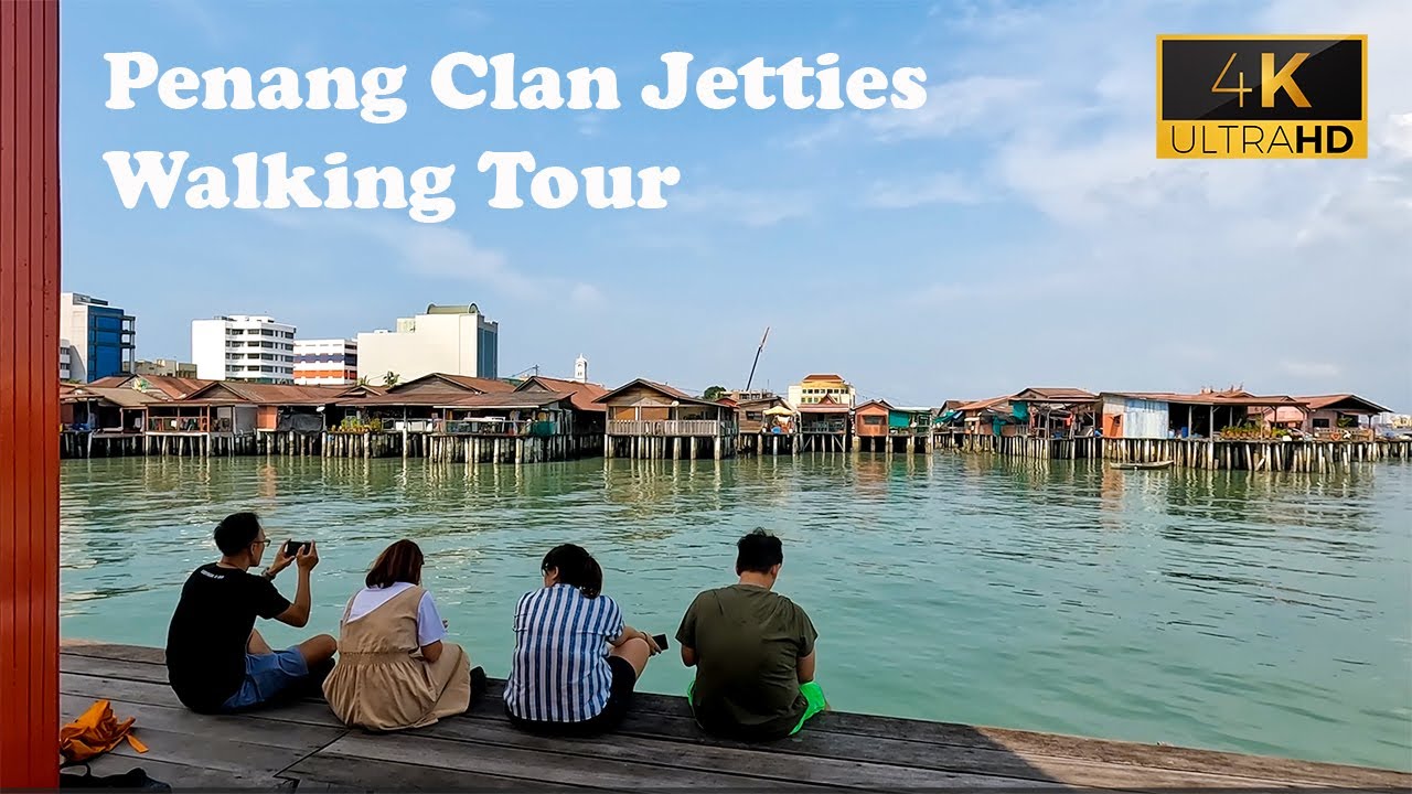 Discover The All Clan Jetties Of Penang In 4k!