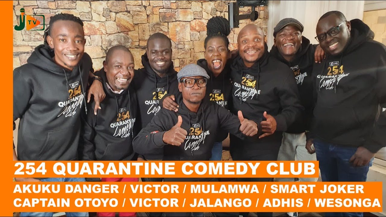 254 Quarantine Comedy Club #BongaNaJalas