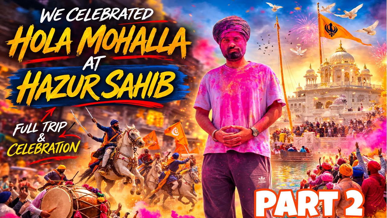 Hazur Sahib Road Trip 🚗 | Hola Mohalla Celebration at Hazur Sahib 🙏  || ਹਜ਼ੂਰ ਸਾਹਿਬ ਦਾ ਹੋਲਾ ਮਹੱਲਾ|| 